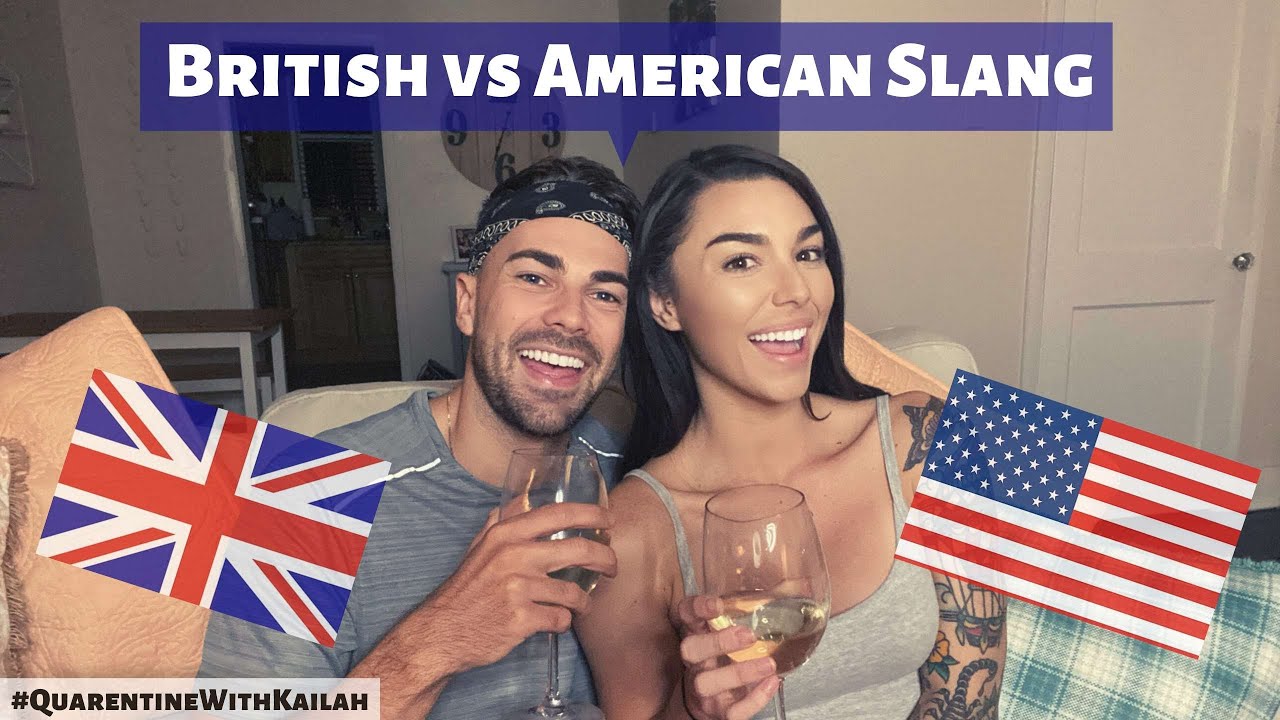 BRITISH VS AMERICAN SLANG WORDS