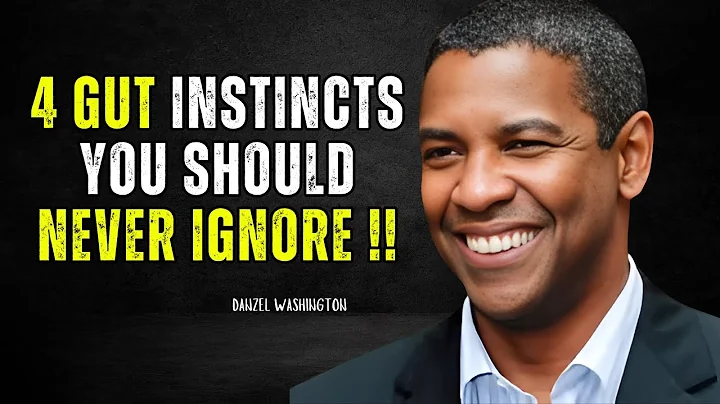 denzel washington |4 Gut Instincts You Should Not Ignore | denzel washington motivation
