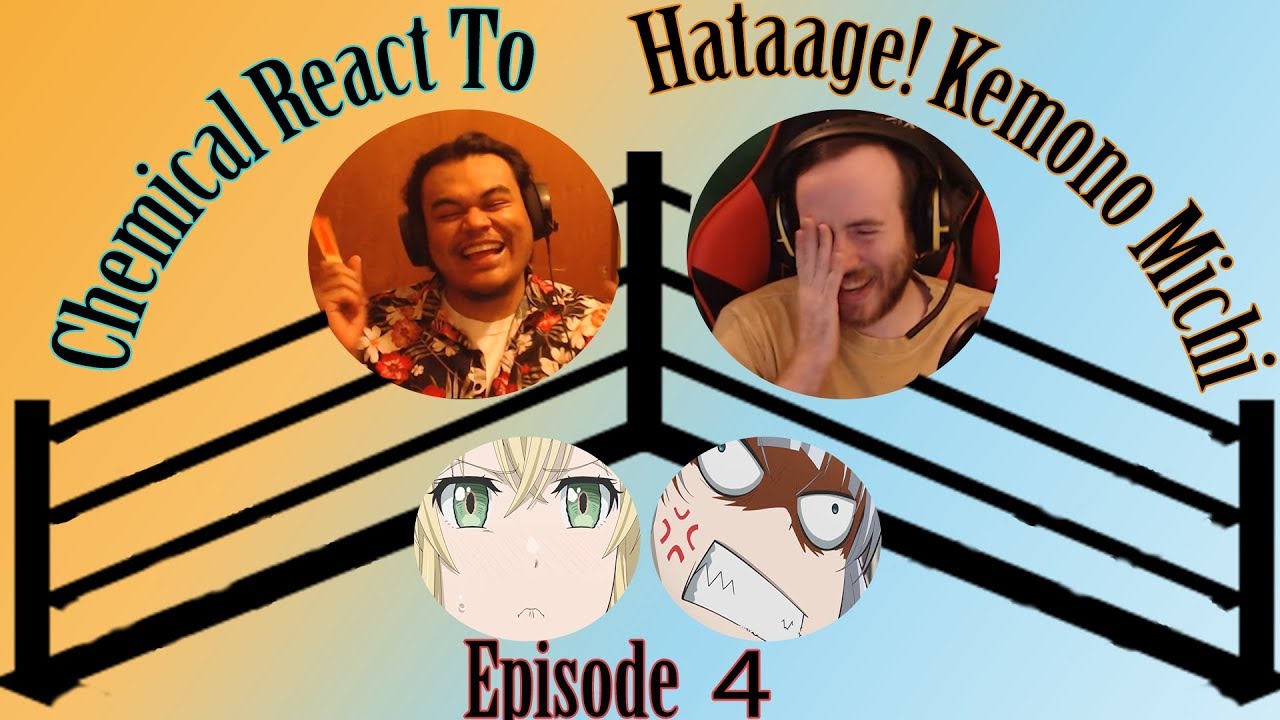 Hataage! Kemono Michi Episode 4 Reaction/Review The Ant Planted her!? 