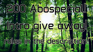 200 sub special! intro giveaway! 1/2 [CLOSED]
