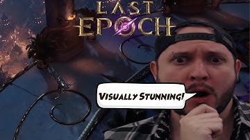 Last Epoch 1.0 - Patch Overview Trailer - My REACTION