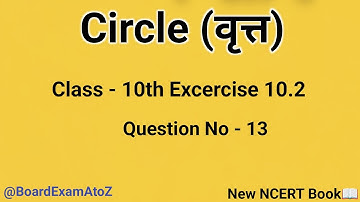 Class 10 NCERT Maths | Circles Exercise 10.2 | Two Tangents & Angle Problems