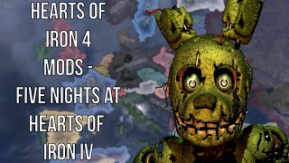 Hearts of Iron 4 Mods  - Five Nights at Hearts of Iron IV (Jumpscares Everywhere)