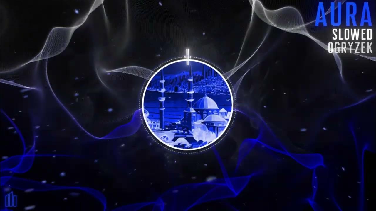 Ogryzek - AURA Slowed (1-Hour Loop) Ogryzek - AURA Slowed (1-Hour Loop)