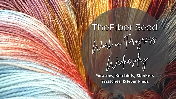 Discover the Latest Fiber Crafts and Finds in WIP Wednesday