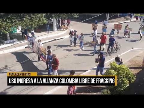 USO ingresa a la alianza Colombia Libre de Fracking