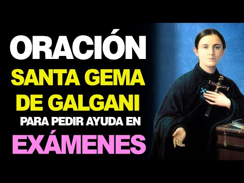🙏 Oración a Santa Gema Galgani para pedir ayuda en ESTUDIOS Y EXÁMENES 👨‍🎓