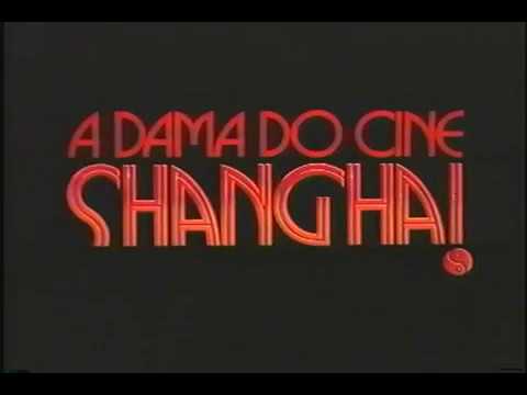 A DAMA DE SHANGHAI