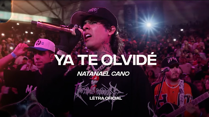 Natanael Cano - Ya Te Olvidé (Lyric Video) | CantoYo