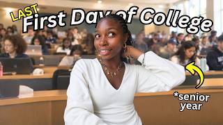 MY *last* FIRST DAY OF COLLEGE *senior year*