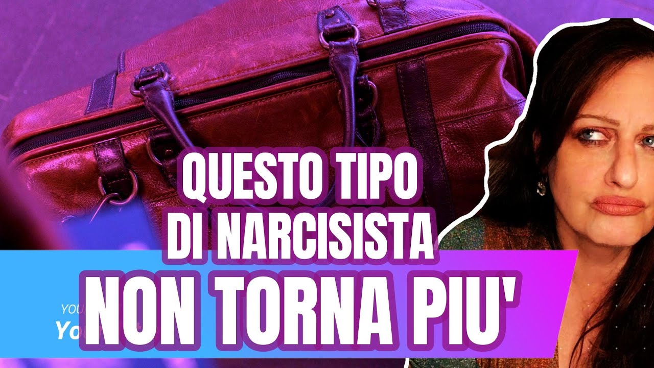 11 SEGNALI RIVELANO CHE NON TORNERA' INSIEME A TE. IL NARCISISTA 