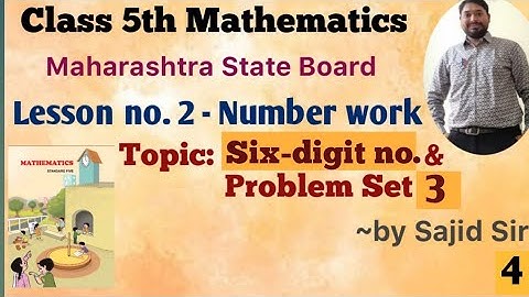 Class 5: Number Work (Lesson no.2) | Six-digit number & Problem set 3| mathematics