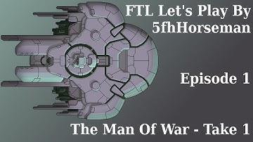 Man Of War - Sector 1 - FTL Lets Play