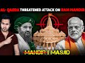 Al qaedas final warning to modi  yogi  why is it upset with india