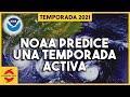 NOAA pronostica una temporada de huracanes 2021 más activa de lo normal.