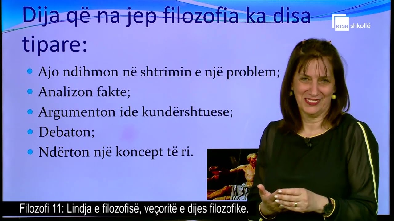 Lindja e filozofisë, veçoritë e dijes filozofike| Filozofi 11