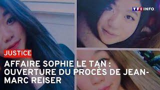 Meurtre de Sophie Le Tan : Ouverture du procès de Jean-Marc Reiser