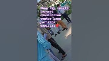 #wolrd largest examination center bapu pariksha parisar #70th bpsc #khan sir #🙏🙏🙏🙏