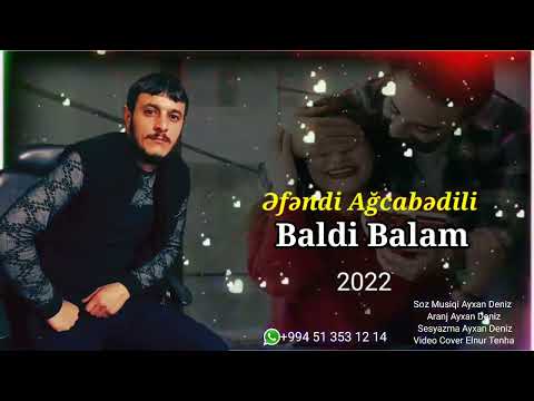 Efendi Agcabedili - Baldi Balam 2022