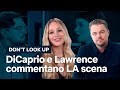 Leonardo DiCaprio, Jennifer Lawrence e quel "MORIREMO TUTTI!" in Don
