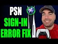 How to fix playstation network sign in failed on ps5 fix sign in errors ps5 psn error fix