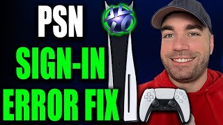 How To Fix Playstation Network Sign in Failed On PS5 (Fix Sign in Errors) PS5 PSN Error Fix!