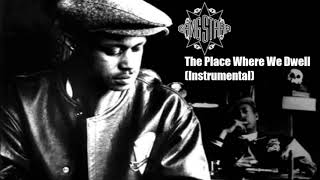 Gang Starr - The Place Where We Dwell (Instrumental)