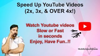 YouTube Videos speed | (2x, 3x, & OVER 4x)