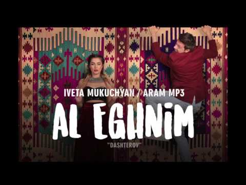 Iveta Mukuchyan & Aram Mp3  - Al Eghnim