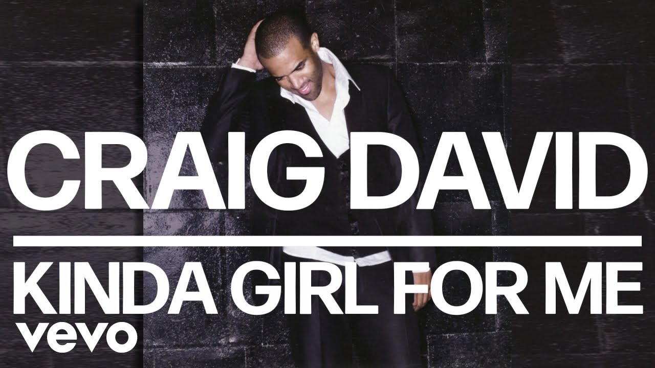 Craig David - Kinda Girl for Me (Official Audio)