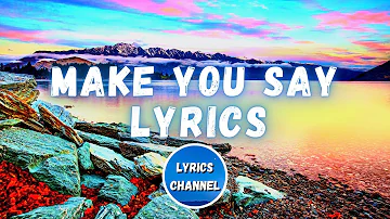 Zedd &  Maren Morris - Make You Say (Lyrics) feat.BEAUZ