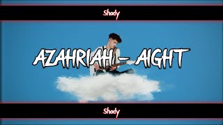 Miniatura del video "Azahriah - Aight | LYRICS | DALSZÖVEG |"