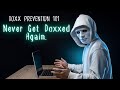 How to Protect Yourself from Doxxing - BEFORE   AFTER!