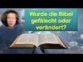 Wurde die bibel geflscht oder verndert historische belege geben die antwort