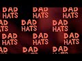 Episode 01 dad hats live at costume party records