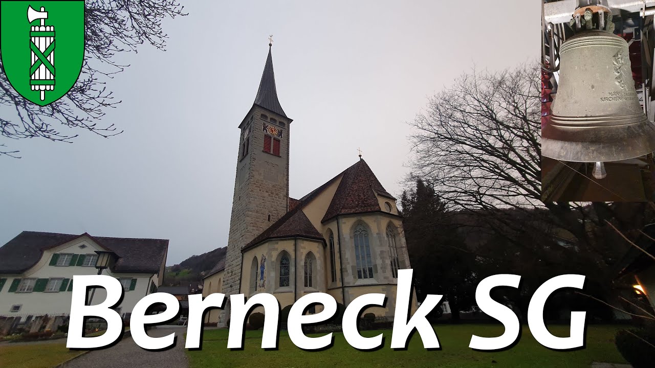 Berneck (CH - SG) Glocken der kath. Pfarrkirche Unserer Lieben Frau