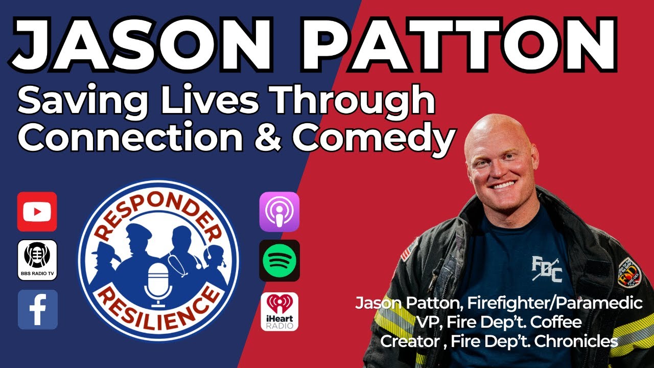 Jason Patton—Saving Lives Through Connection and Comedy | S4 E6