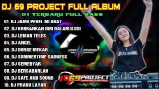 DJ 69 PROJECT 2021 TERBARU FULL ALBUM || DJ JAMU PEGEL MLARAT | REMBULAN MALAM [Loss Mad Vems Music]