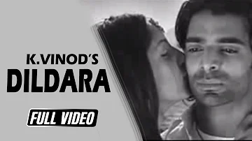 Dildara | K.Vinod | New Punjabi Song 2018 | Satrang Entertainers