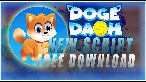 Doge Dash Bot | No Mistakes | Doge Dash NFT Script Macros | Updated | Free download 2022
