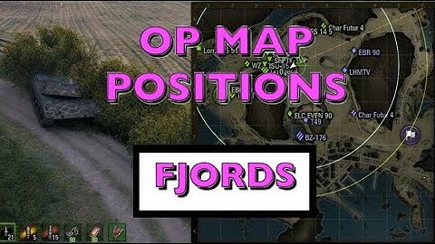 Amazing OP Map Positions - Fjords