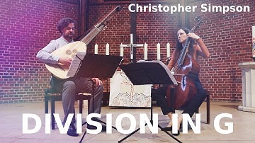 Christopher Simpson - Division in G - Anja Engelberg - Viola da gamba
