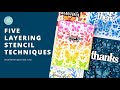 5 Layering Stencil Techniques! [Easy &amp; Impactful]