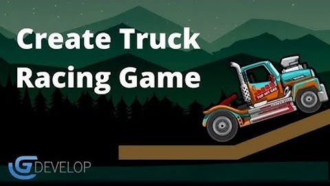 How to make Truck Racing Game in Gdevelop |Physics Engine  Gdevelop.