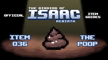 Official TBOI Item Guides No. 036: The Poop