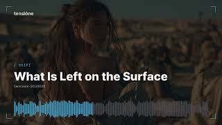 What Is Left on the Surface - Cold Sci-fi Underscore | Royalty-Free Cinematic Music