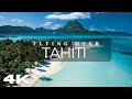 Tahiti French Polynesia | 4K Cinematic Drone Footage