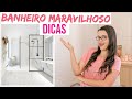 10 DICAS PARA BANHEIRO / Mariana Cabral