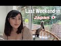 My Last Weekend in Japan!