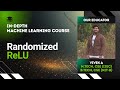 Randomized ReLU Activation Function | Machine Learning Lecture 107 | The cs Underdog